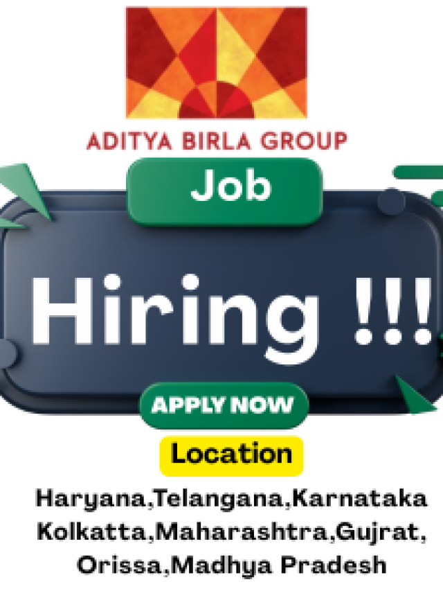 Aditya Birla Group Latest Job Vacancies 2025