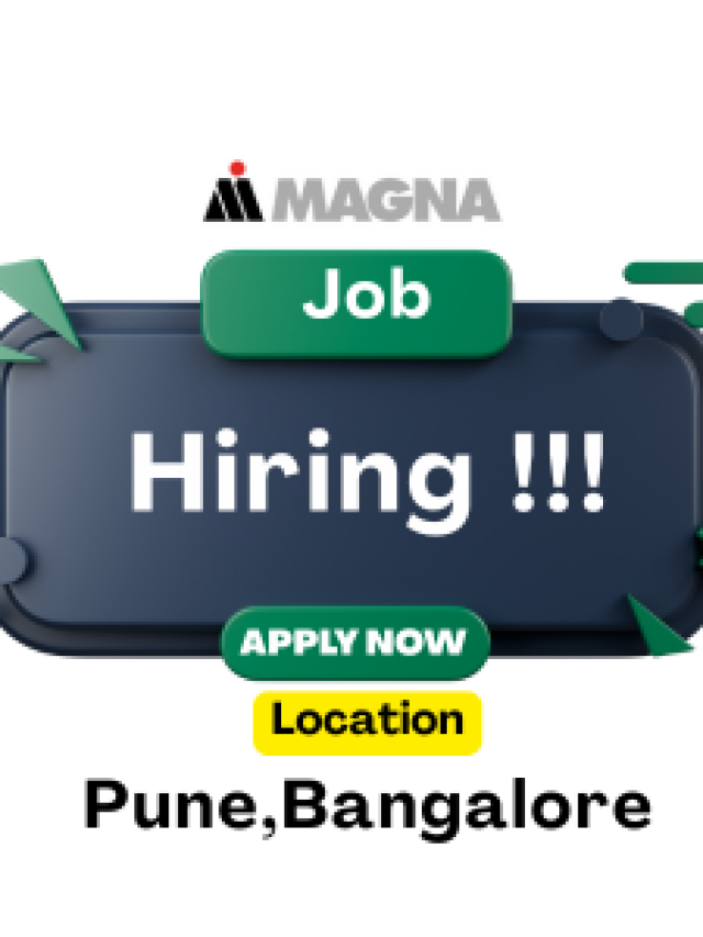 Magna Recruitment 2025 | Apply Online for Multiple Roles
