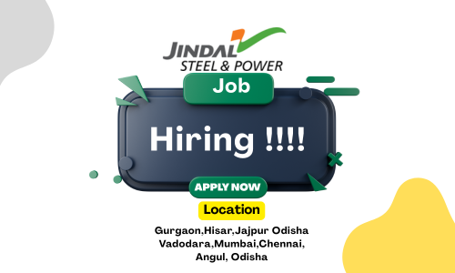 Current Openings at Jindal Steel And Power Ltd. 2025