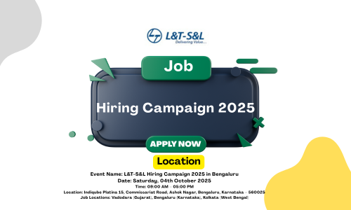 L&T-S&L Hiring Campaign 2025 in Bengaluru | Mechanical, Electrical & C&I Engineers