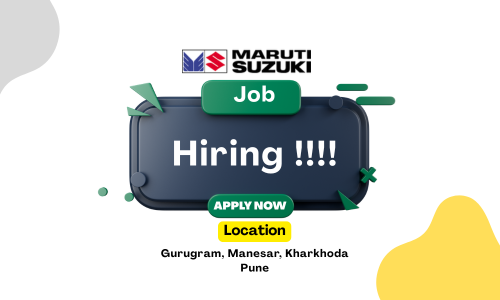 Exciting Job Opporchunities in Maruti Suzuki