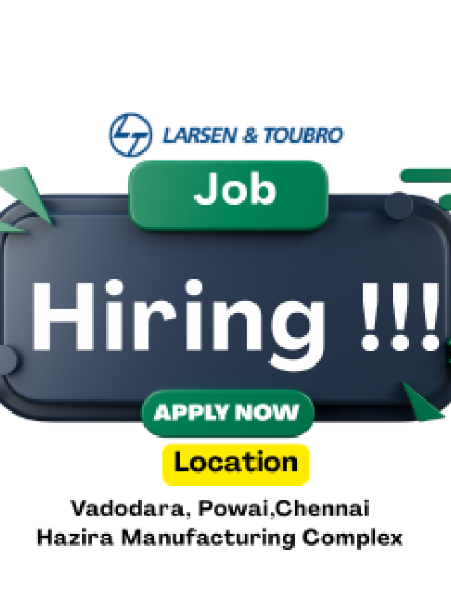 Larsen & Toubro Exciting Job Opportunities 2025