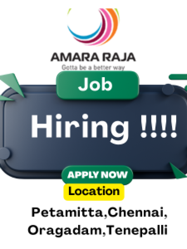 Amara Raja Hiring Engineers and Managers in Chittoor, Hyderabad & Chennai