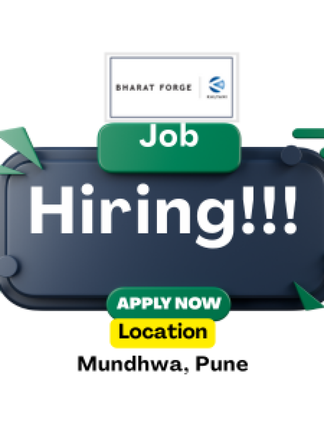 Graduate Engineer Trainee Jobs for Freshers | 30+ GET Positions at Bharat Forge, Pune