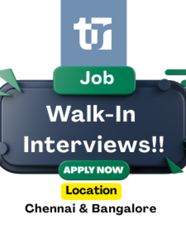 Walk-In Interviews: Engineering Jobs in Chennai & Bangalore Nov at TR India