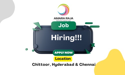 Amara Raja Hiring Engineers and Managers in Chittoor, Hyderabad & Chennai