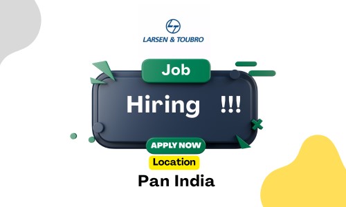 LNT Hiring Drive 2026: Multiple Openings in Engineering, Design, Technology & Tunnelling