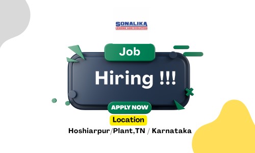 Sonalika Industries Hiring: From DET Freshers to R&D Managers