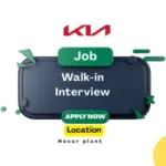  Kia India Walk-in Interview 26 April 2026 at Hosur Plant