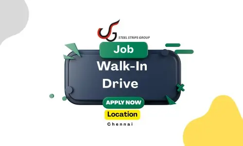 Steel Strips Wheels Walk-In Drive Chennai 2026 Jobs