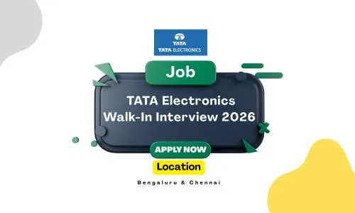 TATA Electronics Walk-In Interview 2026