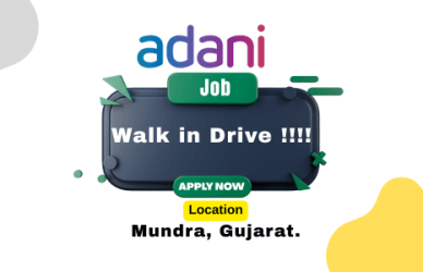 Walk in Recruitment Drive at Adani Group