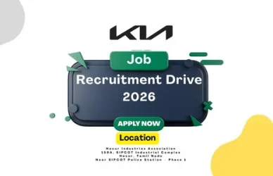 Kia India Walk-in Recruitment Drive 2026 at Hosur