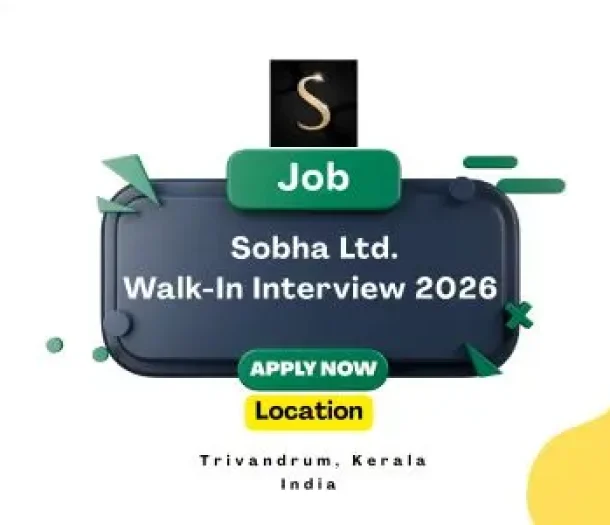 Sobha Walk-In Interview 2026