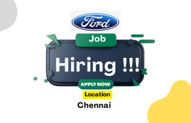 Ford Hiring HR, Data & Electrical Roles in Chennai & Bangalore Locations