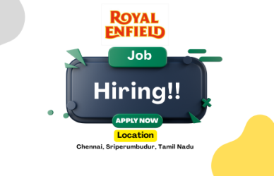 Top 10 Job Vacancy in Engineering & EV Safety Across South India – at Royal Enfield